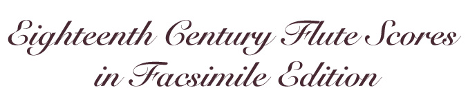18th Century Flute Scores in Facsimile Edition